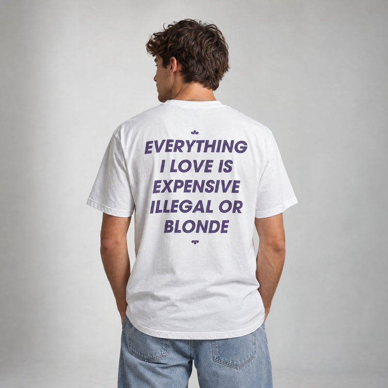 ILLEGAL, EXPENSIVE OR BLONDE