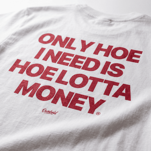 I NEED LOTTA MONEY