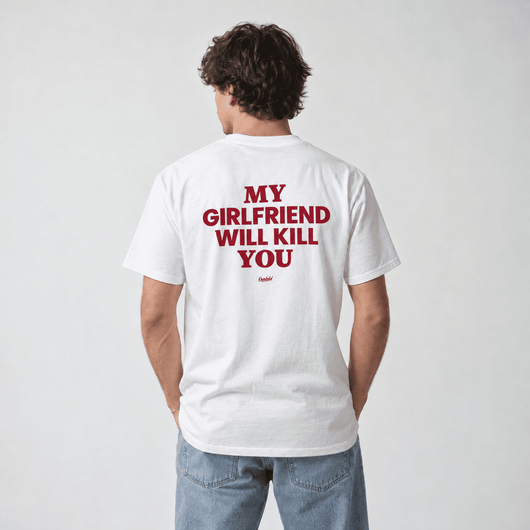 MY GIRLFRIEND WILL KILL YOU