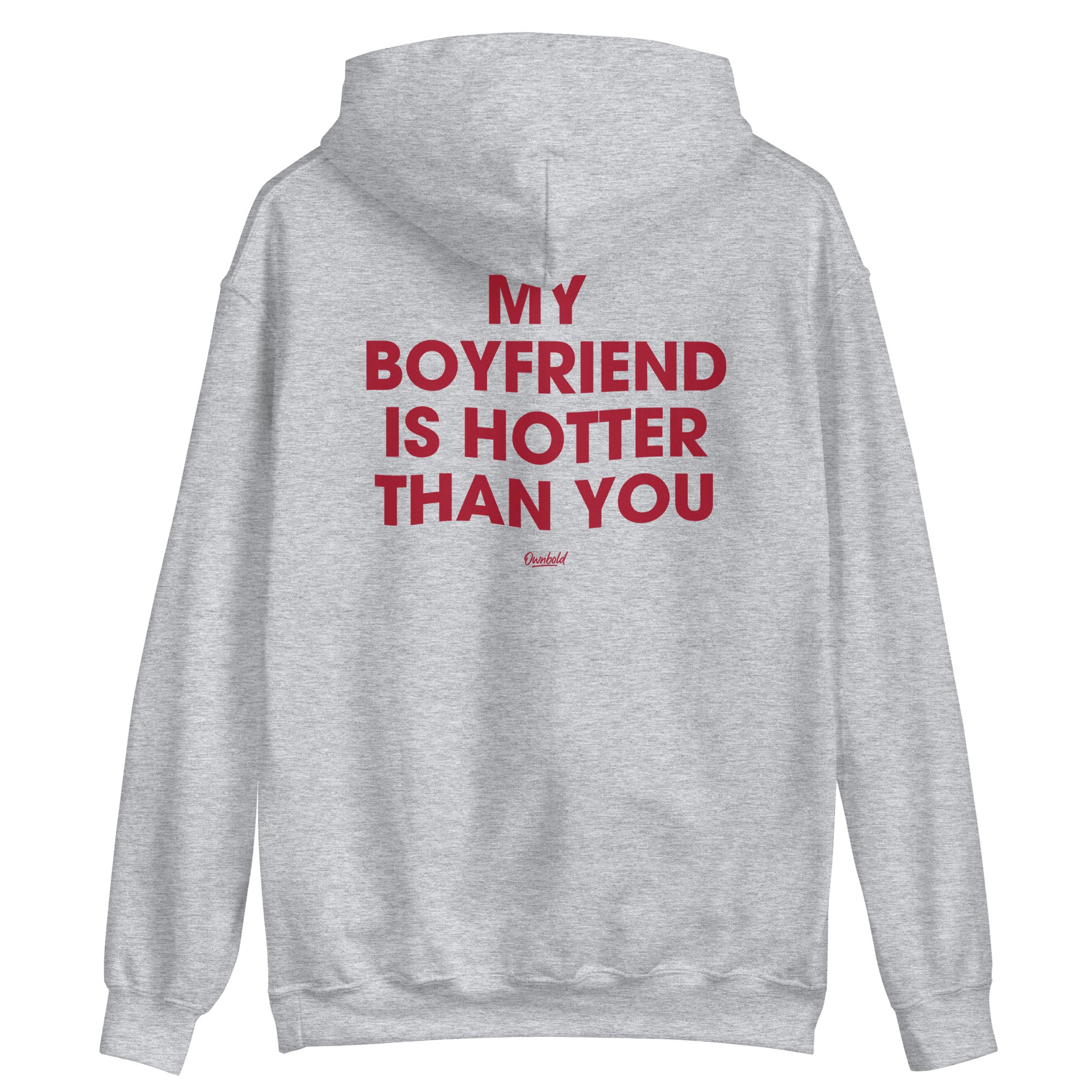 MY BOYFRIEND IS HOTTER THAN YOU