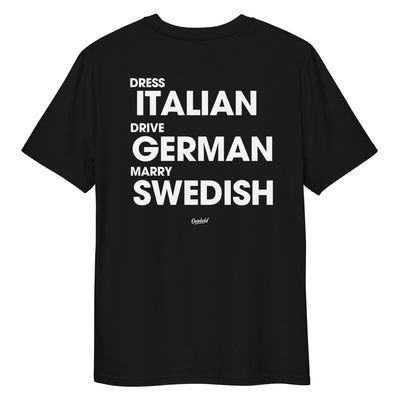 DRESS, DRIVE, MARRY SWEDISH