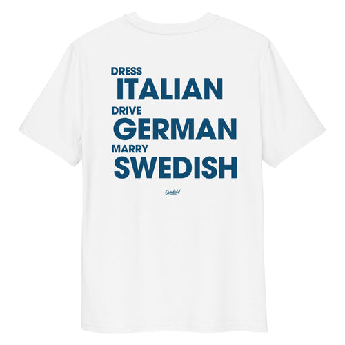 DRESS, DRIVE, MARRY SWEDISH