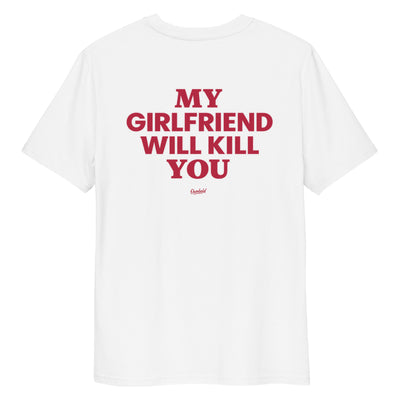 MY GIRLFRIEND WILL KILL YOU