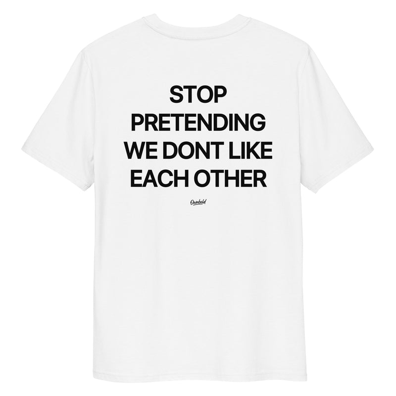 STOP PRETENDING