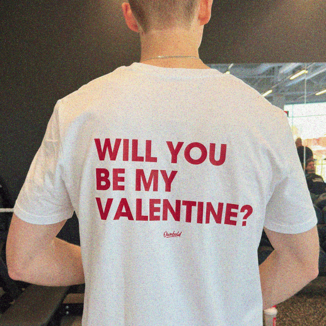 WILL YOU BE MY VALENTINE?